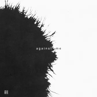 Against Me by Regrowth