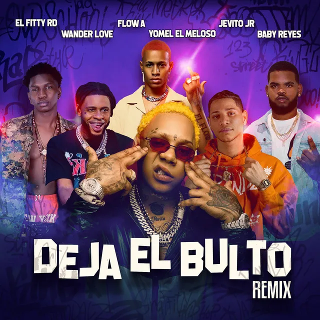 Deja el Bulto - Remix