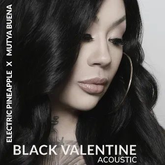 Black Valentine (Acoustic) by Electric Pineapple