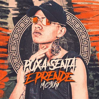 Puxa Senta e Prende by R10 Musics