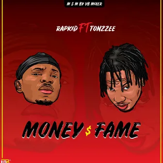 Money and fame by Tonzzee