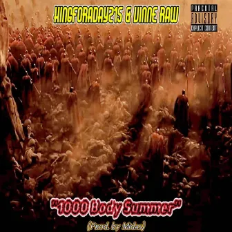 1000 Body Summer by KingForADay215