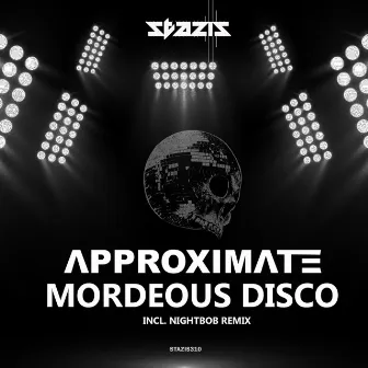 Mordeous Disco by Approximate