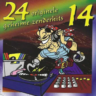 24 Originele Geheime Zenderhits. Deel 14 by 24 Originele Geheime Zenderhits