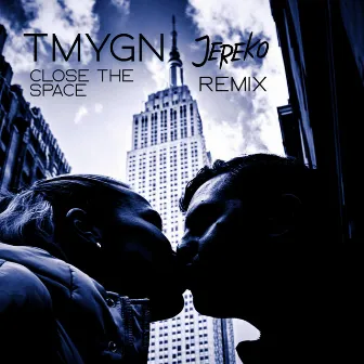 Close the Space (Jereko Remix) by Tmygn