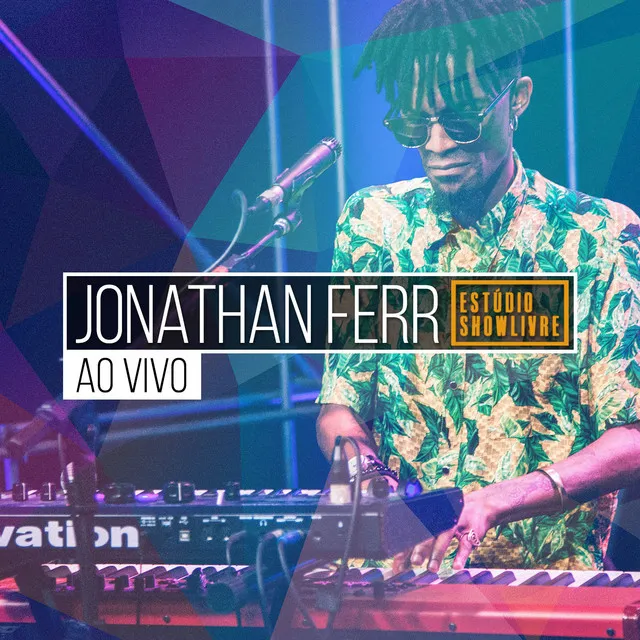 Jonathan Ferr no Estúdio Showlivre (Ao Vivo)