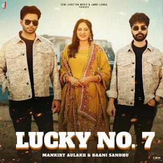 Lucky No. 7 by Baani Sandhu