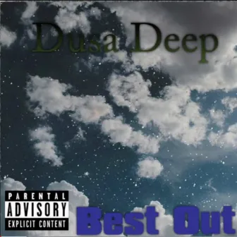 Best Out by Dusa Deep