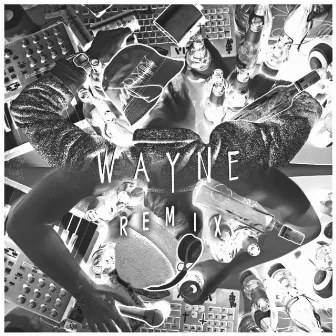 WAYNE (RMX) by Dirty Dave