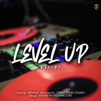 Level Up by Raxsum