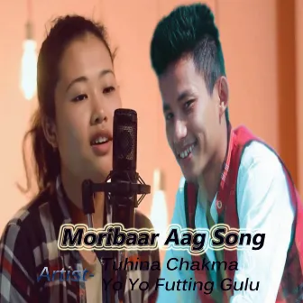 Moribaar Aag Song by Yo Yo Futting Gulu