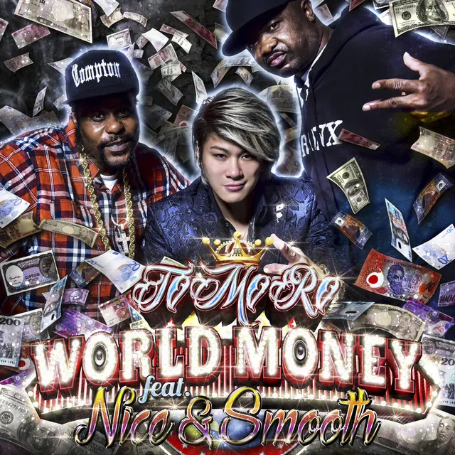 WORLD MONEY (feat. Nice & Smooth) - Radio Edit