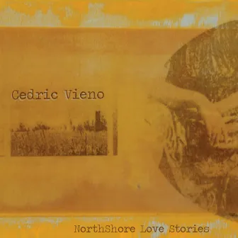 NorthShore Love Stories by Cédric Vieno