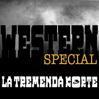 Western Special by La Tremenda Korte