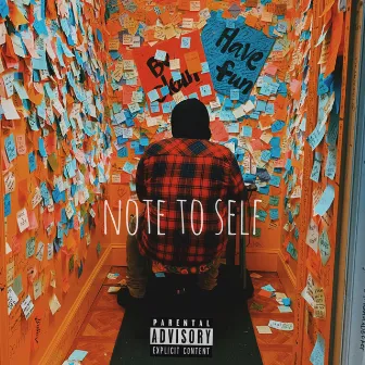 Note to Self by Indeux Shabazz