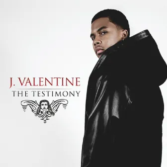 The Testimony by J. Valentine