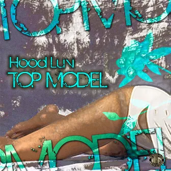 Topmodel by Hood Luv