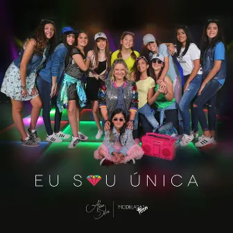 Eu Sou Única by Aline Silva