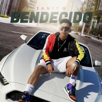 Bendecido by Santy G