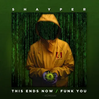 This Ends Now / Funk You by Shayper