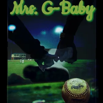 Mrs. G-Baby by G-Baby