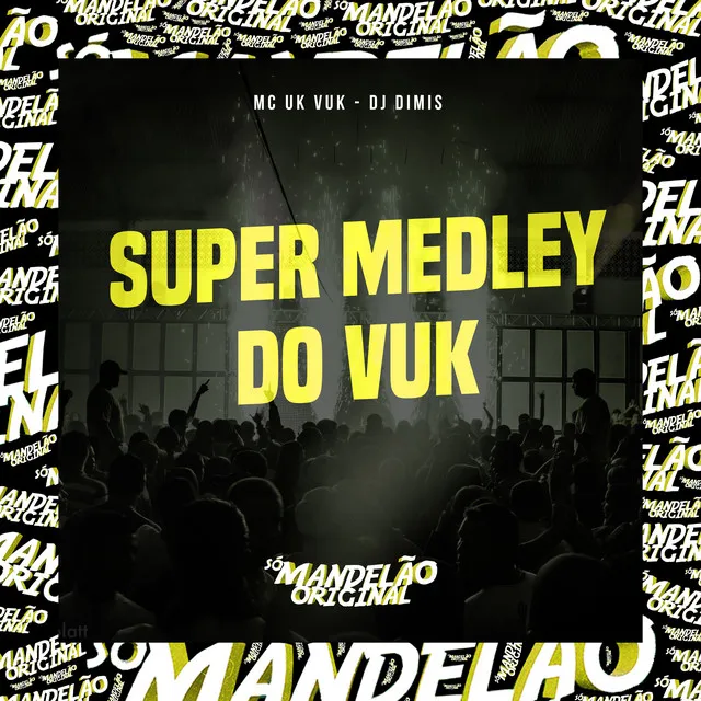 Super Medley do Vuk