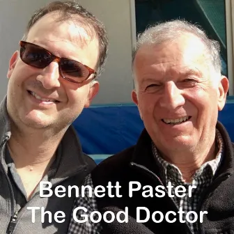 The Good Doctor by Bennett Paster