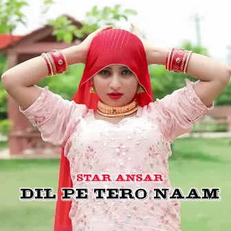 Dil Pe Tero Naam by Star Ansar