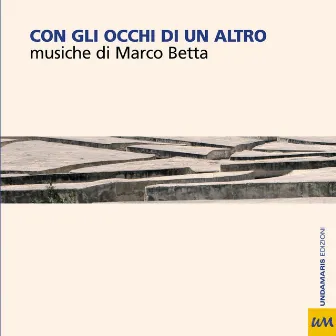 Con gli occhi di un altro by Marco Betta