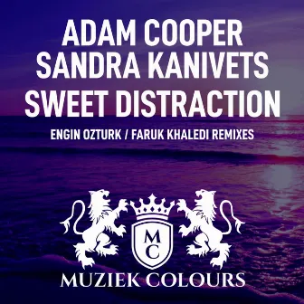 Sweet Distraction (Engin Ozturk: Faruk Khaledi Remixes) by Sandra Kanivets