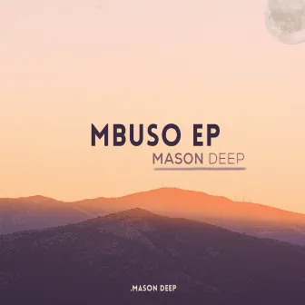 Mbuso by Mason Deep