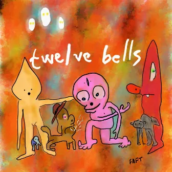 Twelve Bells by Faft Splitbeard