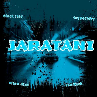 Jaratani by BLACK STAR ZA