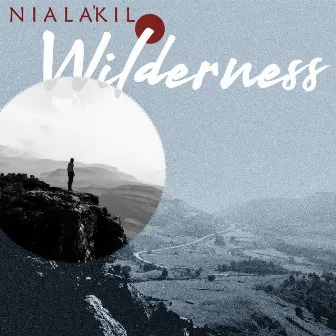 Wilderness by Niala'Kil