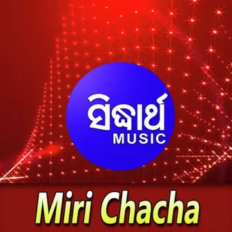 Miri Chacha by Group