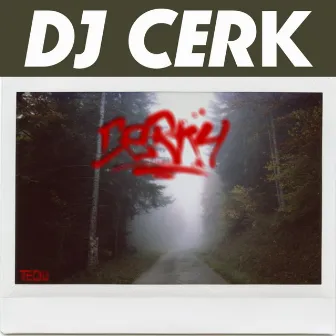 Cerky teou by DJ CERK