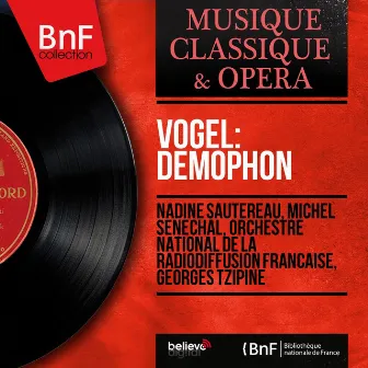 Vogel: Démophon (Mono Version) by Nadine Sautereau