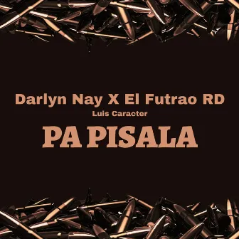 PA PISALA by El Futrao Rd