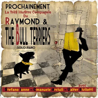 Raymond and the Bull Terriers (Music from the Original Tv Series) by Stefano Ianne