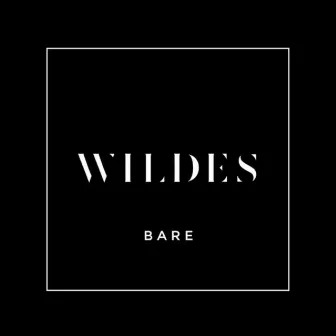 Bare by WILDES