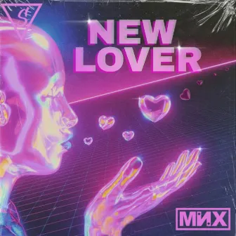 New Lover by MNX