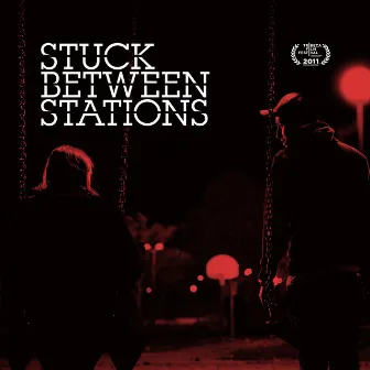 Stuck Between Stations by Grant Cutler