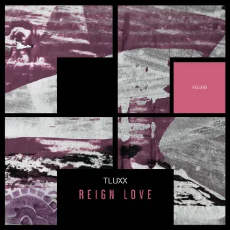 Reign Love by TLUXX