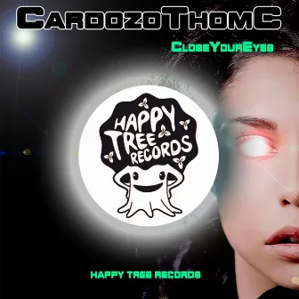 Close Your Eyes by Cardozo&ThomC