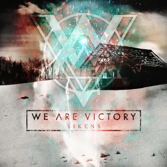 Sirens by We Are Victory