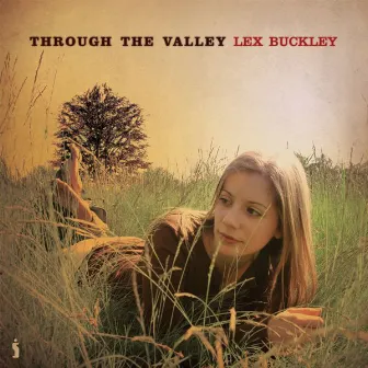 Through The Valley by Lex Buckley