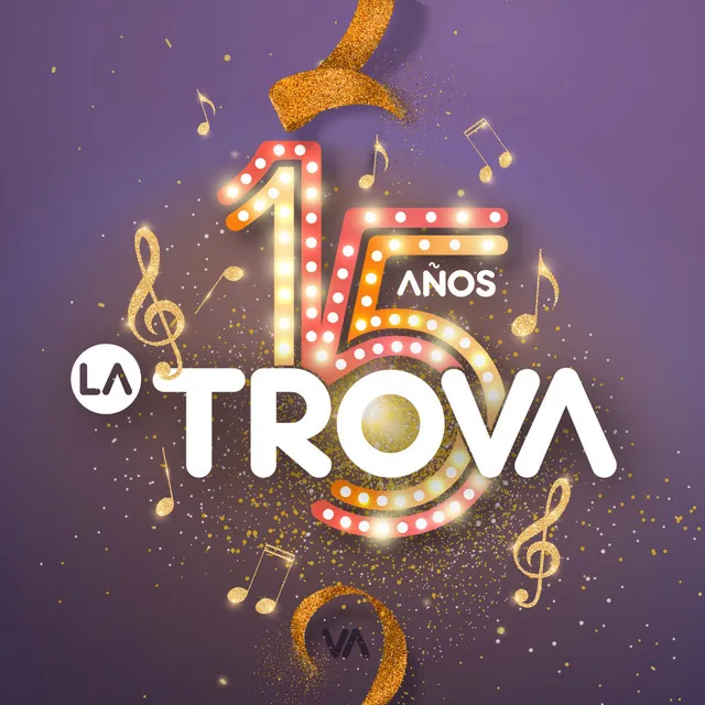 15 Años la Trova