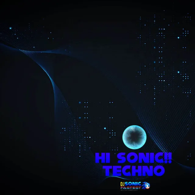 Hi Sonic!! - Techno