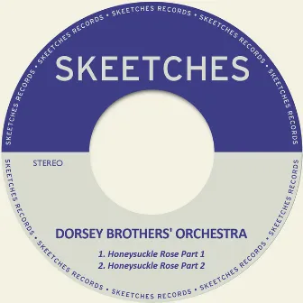 Honeysuckle Rose by The Dorsey Brothers Orchestra