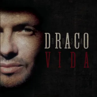 Vida by Draco Rosa